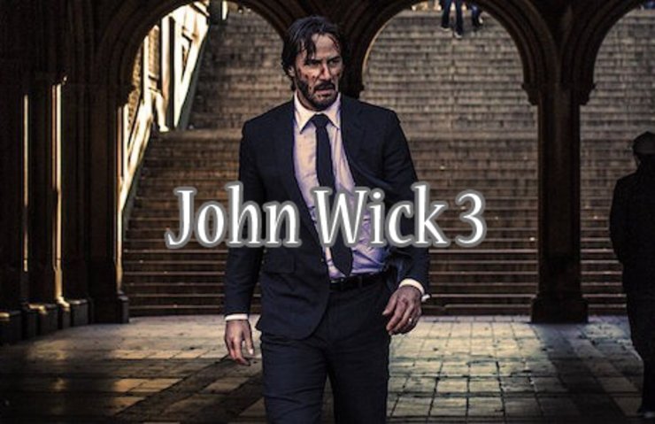 john wick 3 cikis tarihi belli oldu